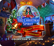 The Christmas Spirit: Journey Before Christmas Collector's Edition